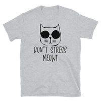 Don't Stress Meowt Short-Sleeve Unisex T-Shirt