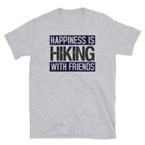 Happiness is Hiking with Friends Short-Sleeve Unisex T-Shirt