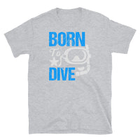 Born to Dive Short-Sleeve Unisex T-Shirt