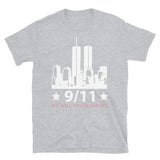 9/11 We Will Never Forget Short-Sleeve Unisex T-Shirt