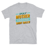 Shirt Balls Short-Sleeve Unisex T-Shirt