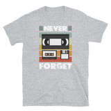 Never Forget Short-Sleeve Unisex T-Shirt