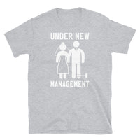 Under New Management Short-Sleeve Unisex T-Shirt