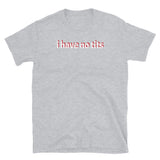 I Have No Tits Short-Sleeve Unisex T-Shirt