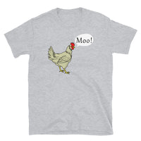 Chicken Goes Moo! Short-Sleeve Unisex T-Shirt