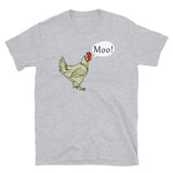 Chicken Goes Moo! Short-Sleeve Unisex T-Shirt