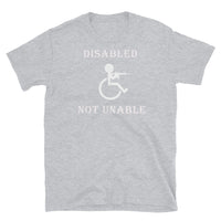 Disabled Not Unable Short-Sleeve Unisex T-Shirt