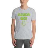 Area 69 Short-Sleeve Unisex T-Shirt