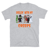 Chillin' with my Creeps Short-Sleeve Unisex T-Shirt