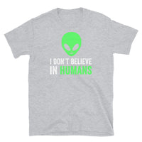 I Don't Believe in Humans Short-Sleeve Unisex T-Shirt