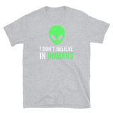 I Don't Believe in Humans Short-Sleeve Unisex T-Shirt