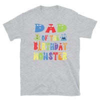 Dad of the Birthday Monster Short-Sleeve Unisex T-Shirt