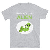 Mommy's Little Alien Short-Sleeve Unisex T-Shirt