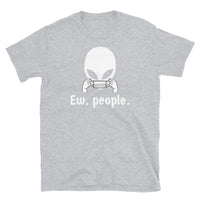 Ew, People 2 Short-Sleeve Unisex T-Shirt