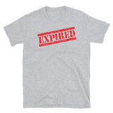 Expired Short-Sleeve Unisex T-Shirt