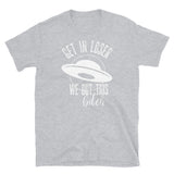 Get in Loser (UFO) Short-Sleeve Unisex T-Shirt