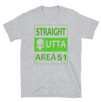 Straight Outta Area 51 Short-Sleeve Unisex T-Shirt