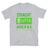 Straight Outta Area 51 Short-Sleeve Unisex T-Shirt