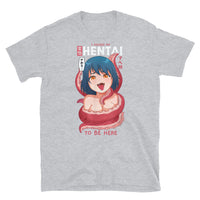 I Paused My Hentai to be Here Short-Sleeve Unisex T-Shirt