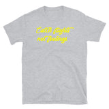 Catch Flights Not Feelings 24 Short-Sleeve Unisex T-Shirt