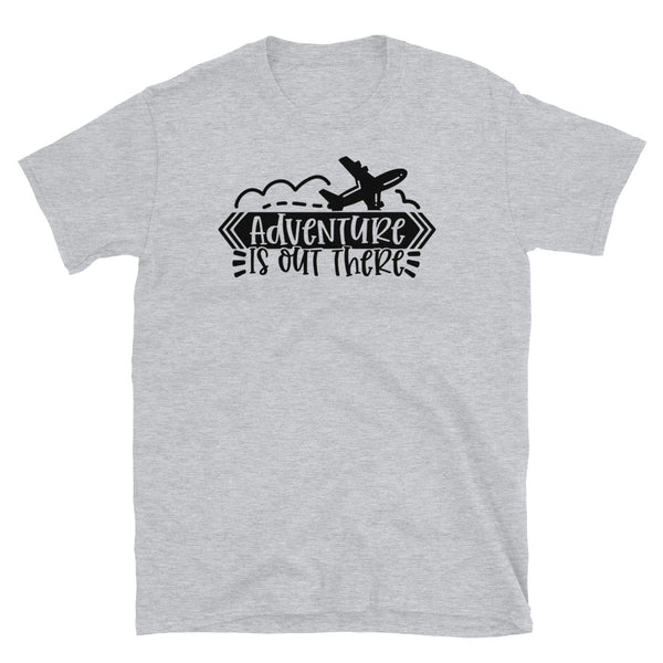 Adventure is Out There Short-Sleeve Unisex T-Shirt