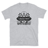 Adventure is Worthwhile Short-Sleeve Unisex T-Shirt