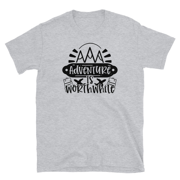 Adventure is Worthwhile Short-Sleeve Unisex T-Shirt