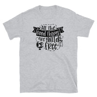 All the Good Things Are Wild & Free Short-Sleeve Unisex T-Shirt