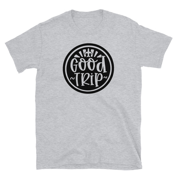 Good Trip Short-Sleeve Unisex T-Shirt