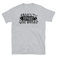 Let's Travel the World 2 Short-Sleeve Unisex T-Shirt