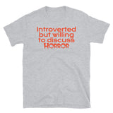 Willing to Discuss Horror Short-Sleeve Unisex T-Shirt