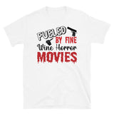 Fueled by Fine Wine & Horror Movies Short-Sleeve Unisex T-Shirt