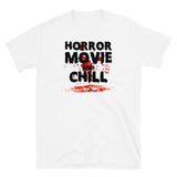 Horror Movie and Chill Short-Sleeve Unisex T-Shirt