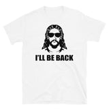 I'll Be Back (Jesus) Short-Sleeve Unisex T-Shirt