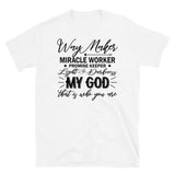 Way Maker Short-Sleeve Unisex T-Shirt