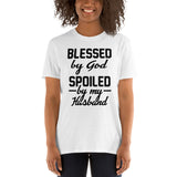 Blessed by God (Spoiled by My Husband) Short-Sleeve Unisex T-Shirt