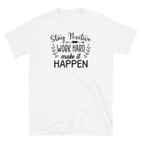 Make it Happen Short-Sleeve Unisex T-Shirt