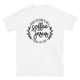 Coffee and Jesus Short-Sleeve Unisex T-Shirt