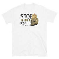 Stop in for a Spell Short-Sleeve Unisex T-Shirt