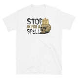 Stop in for a Spell Short-Sleeve Unisex T-Shirt