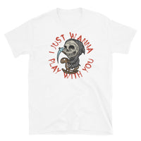 I Just Wanna Play with You Short-Sleeve Unisex T-Shirt