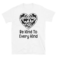 Be Kind to Every Kind Short-Sleeve Unisex T-Shirt