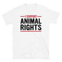 I Support Animal Rights Short-Sleeve Unisex T-Shirt