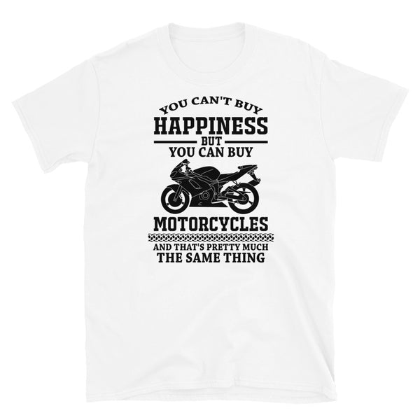 You Can Buy Motorcycles Short-Sleeve Unisex T-Shirt