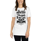 Most Important People Call Me Mom Short-Sleeve Unisex T-Shirt