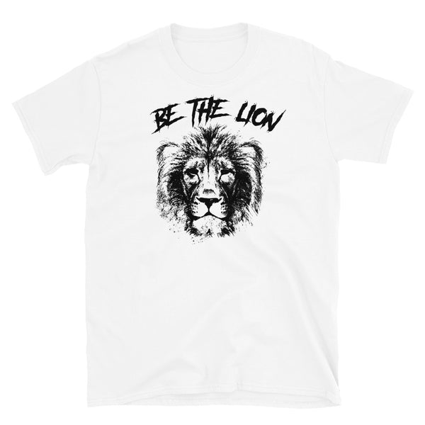 Be the Lion Short-Sleeve Unisex T-Shirt