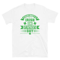 Everybody's Irish Short-Sleeve Unisex T-Shirt