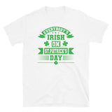 Everybody's Irish Short-Sleeve Unisex T-Shirt