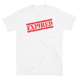 Expired Short-Sleeve Unisex T-Shirt