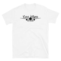 Catch Flights Not Feelings 22 Short-Sleeve Unisex T-Shirt